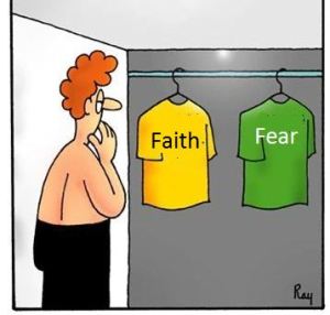 fear or faith what is your motivator